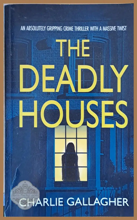 The Deadly Houses - Charlie Gallagher - Книги