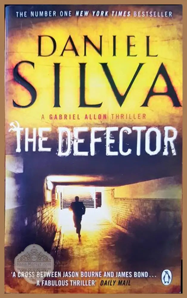 The defector - Daniel Silva - Книги
