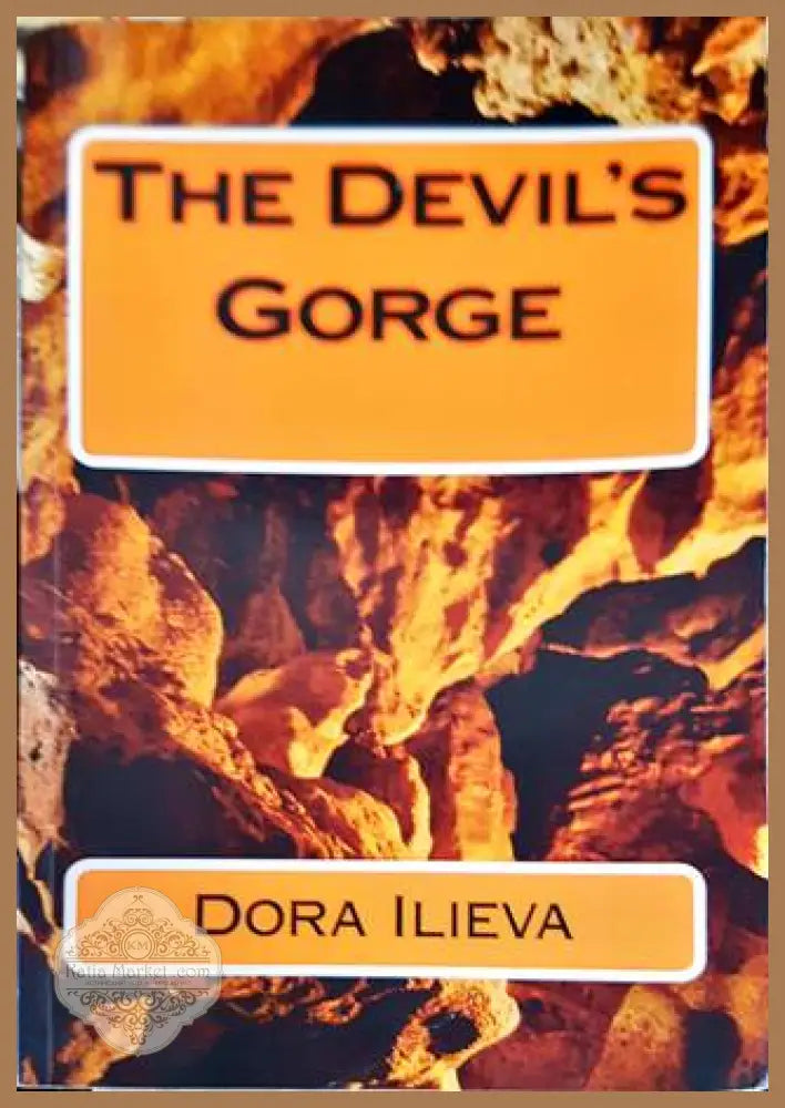 The Devil’s Gorge - Dora Ilieva - Книги