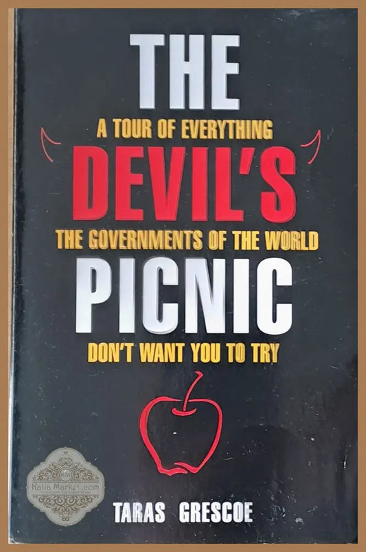 The Devil’s Picnic - Taras Grescoe - Книги