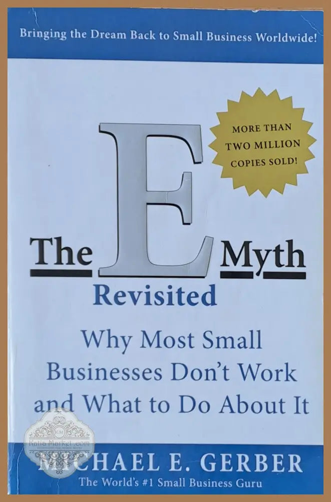 The E-Mith Revisited - Michael E. Gerber - Книги