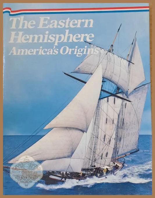 The Eastern Hemisphere America’s Origins - B. Armbruster Ch. Mitsakos V. Rogers - Книги