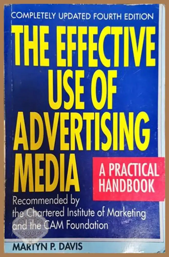 The effective use of advertising media - Книга