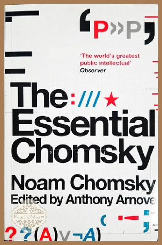 The Essential Chomsky, Noam Chomsky - Noam Chomsky - Книга