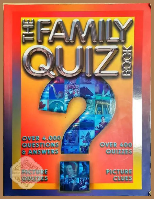 The family quiz book - Колектив - Книги