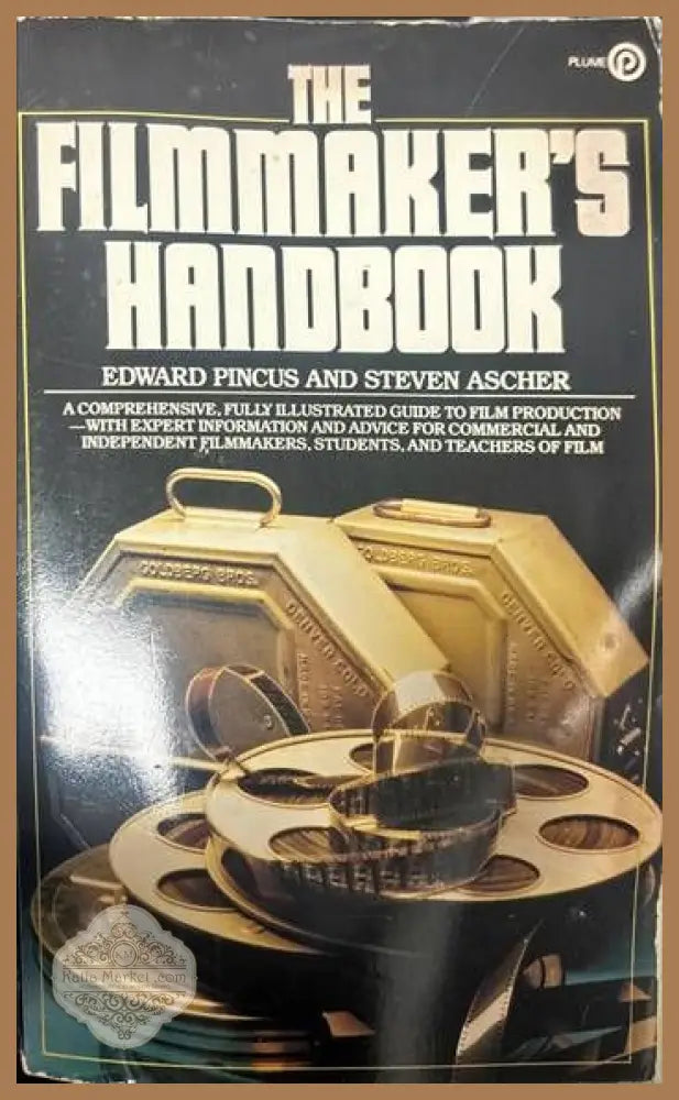 The filmmaker’s handbook - Edward Pincus Steven Ascher - Книги