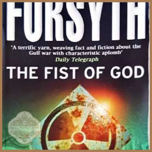 The fist of god - Frederick Forsyth - Книги