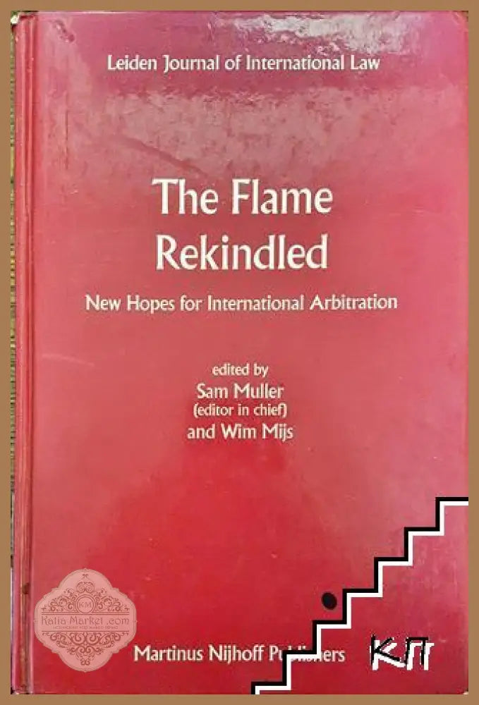 The flame rekindled - Sam Muller Wim Mijs - Книга