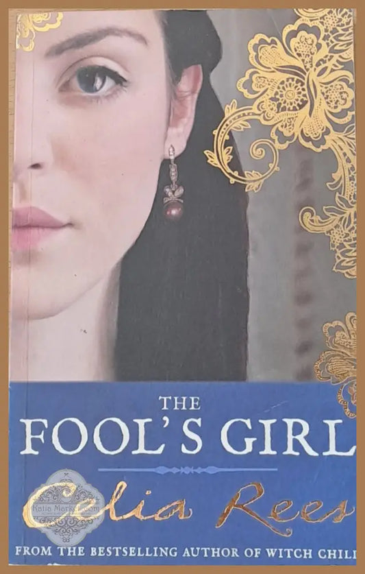 The Fool’s girl - Celia Rees - Книги
