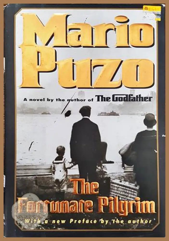 The Fortunate Pilgrim - Mario Puzo - Книги