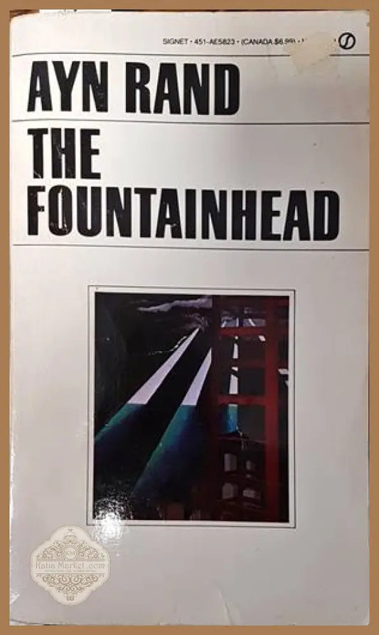 The Fountainhead - Ayn Rand - Книги