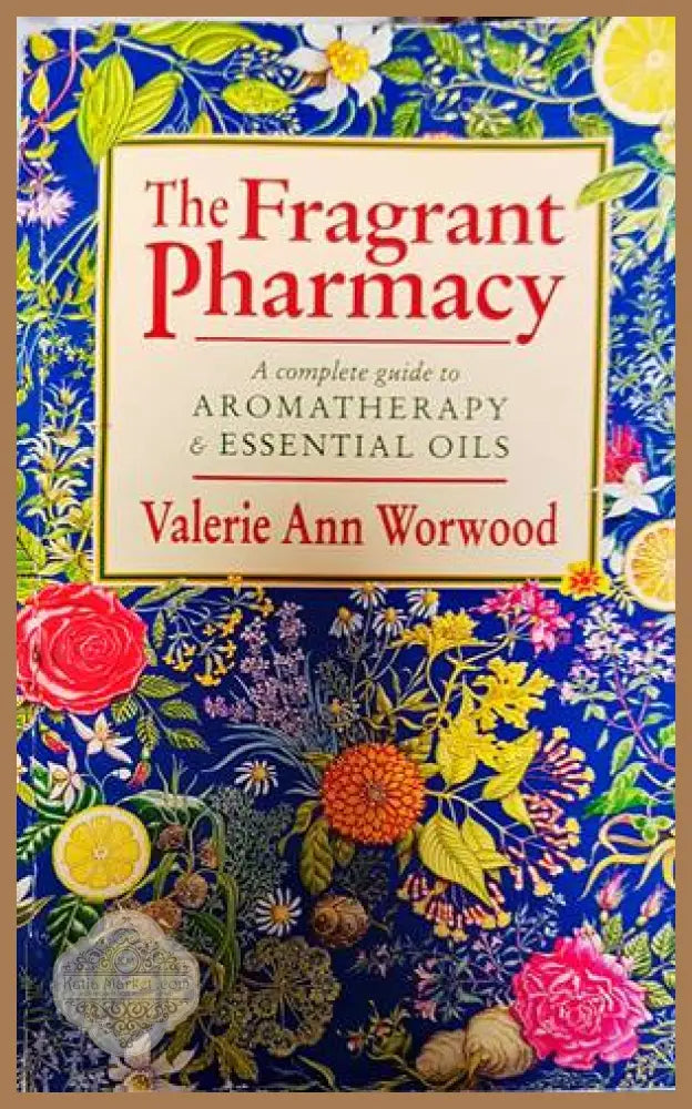 The Fragrant Pharmacy - Valerie Ann Worwood - Книги