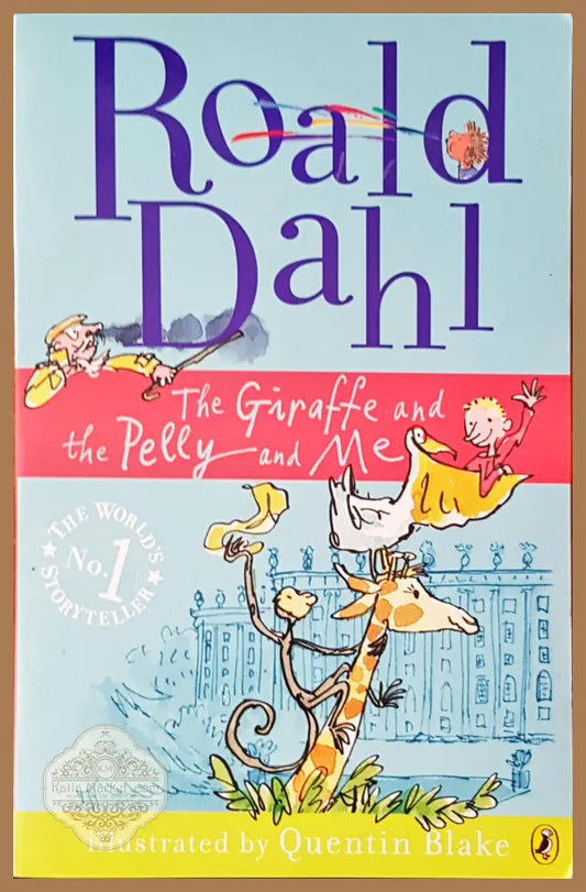 The Giraffe and Pelly and me - Roald Dahl - Книги