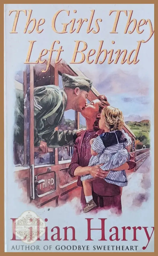 The Girls They Left Behind - Lilian Harry - Книги