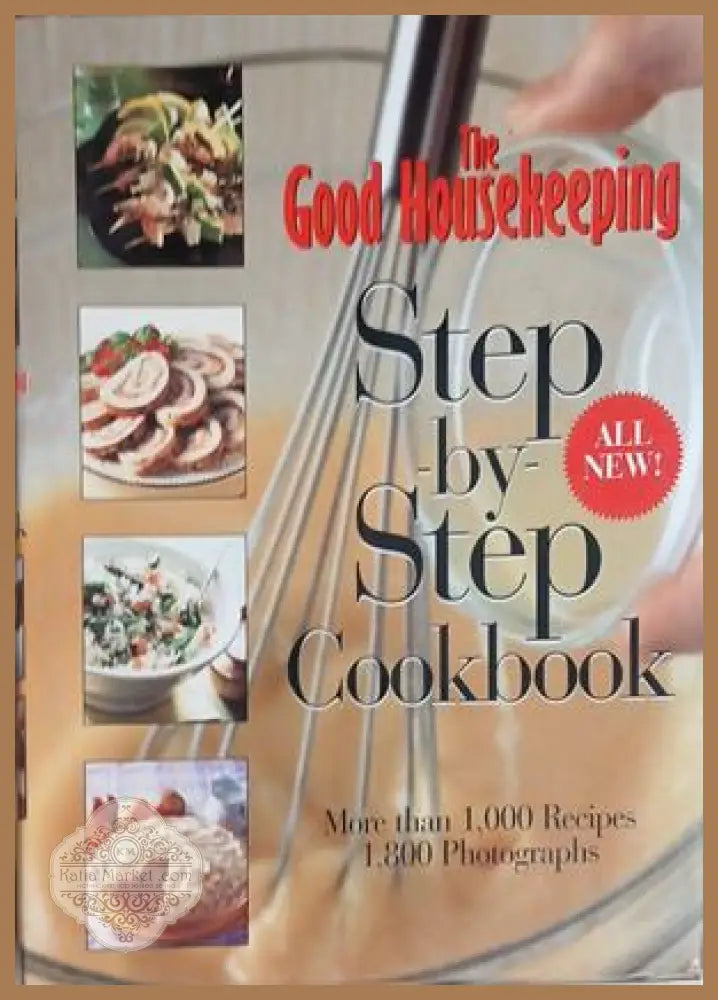 The Good Housekeeping Step-by-Step Cookbook - корица