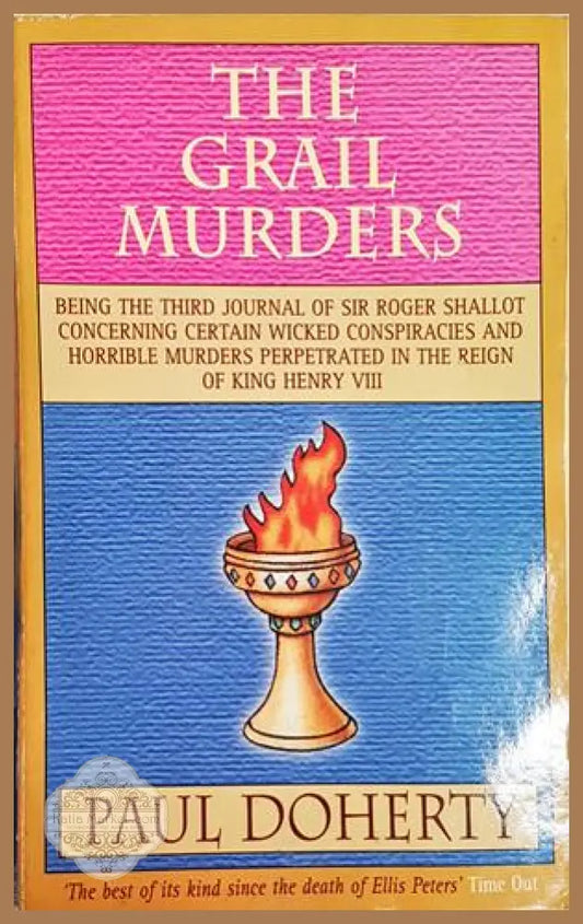 The Grail Murders - Paul Doherty