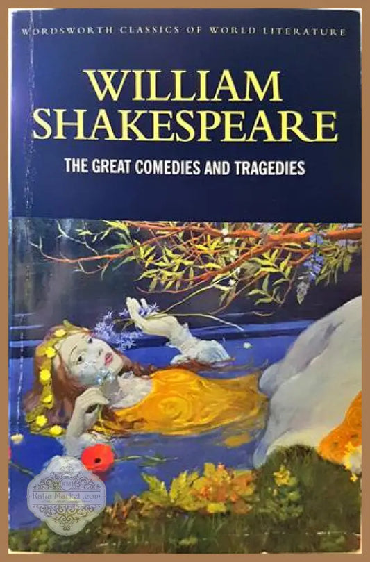 The great comedies and tragedies - William Shakespeare - Книги