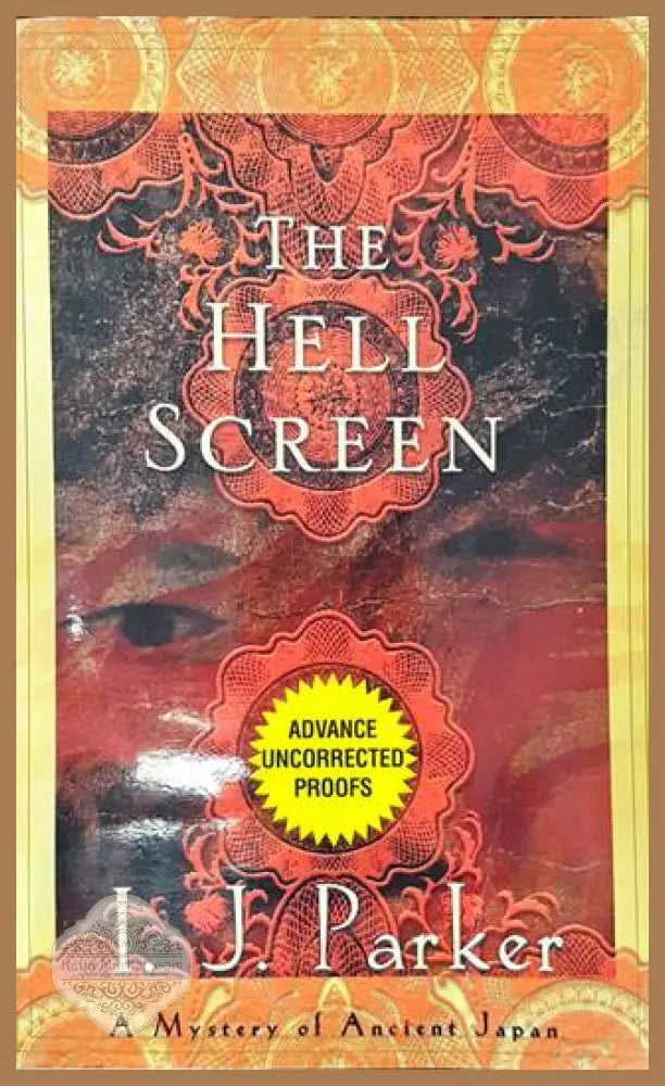 The Hell Screen - I. J. Parker - Книга