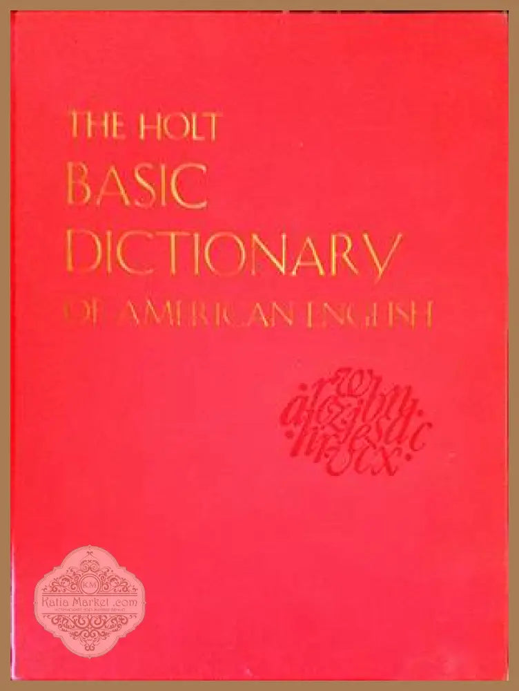 The Holt Basic Dictionary of American English - Колектив - Книги