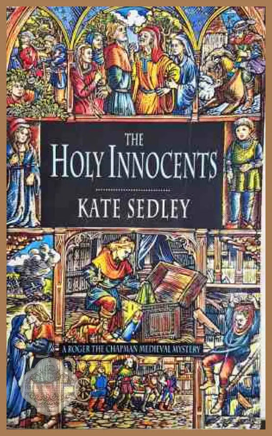 The Holy Innocents - Kate Sedley