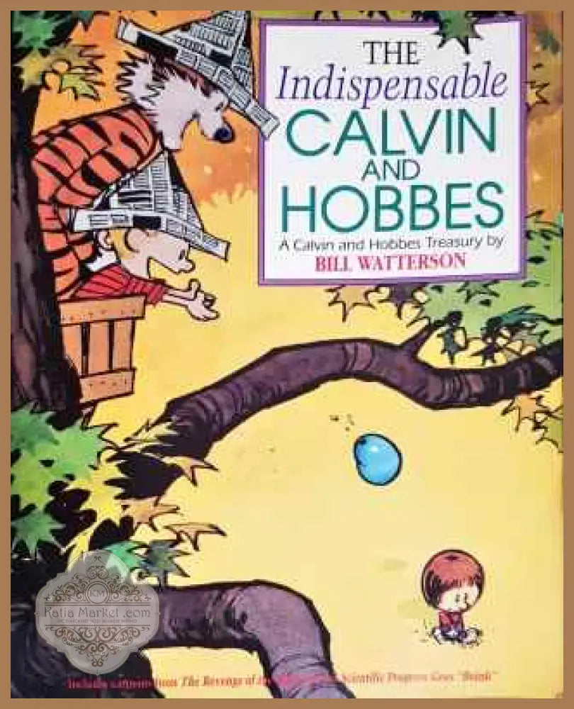 The Indispensable Calvin and Hobbes: A Calvin and Hobbes Treasury - Bill Watterson - Книги