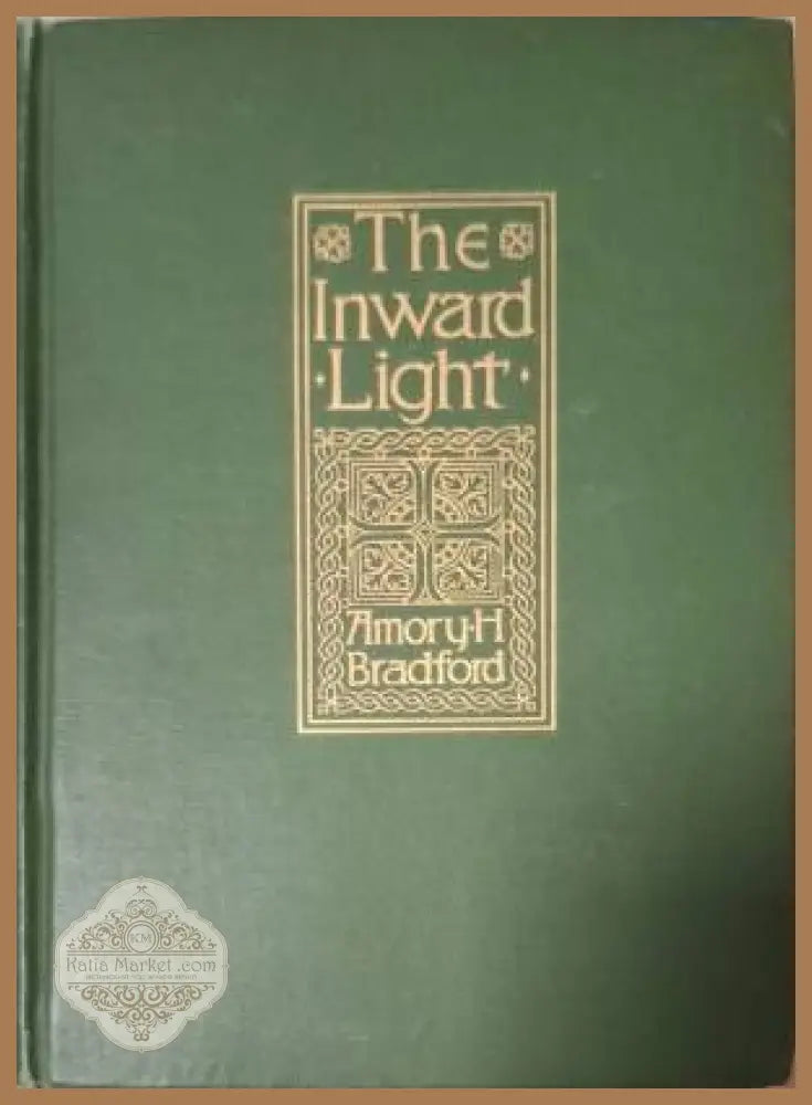 The Inward Light - Amory H. Bradford - Книга
