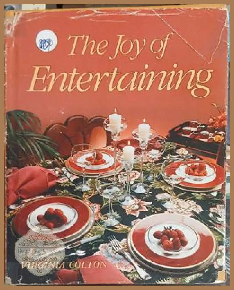 The Joy of Entertaining – Virginia Colton – Reader's Digest, 1983