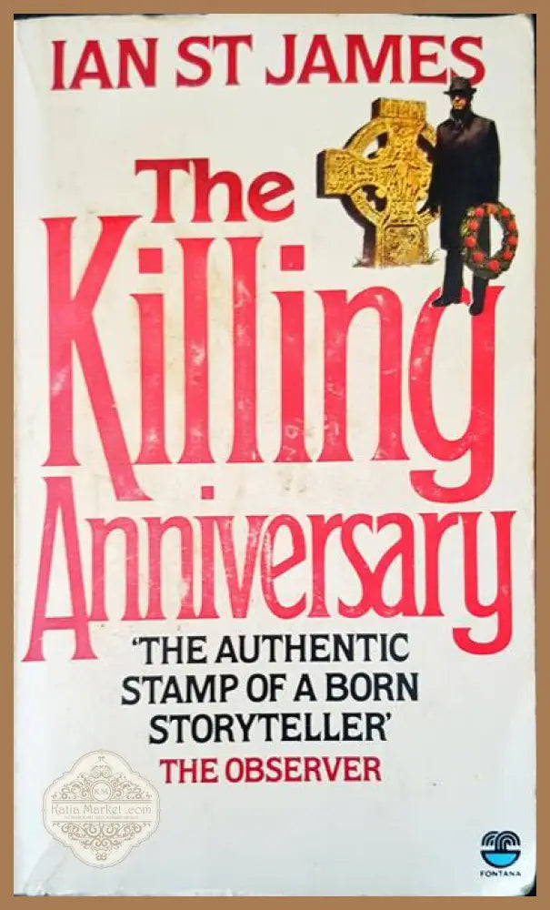 The killing anniversary - Ian St James - Книги