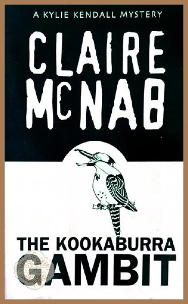 The Kookaburra Gambit - Claire McNab