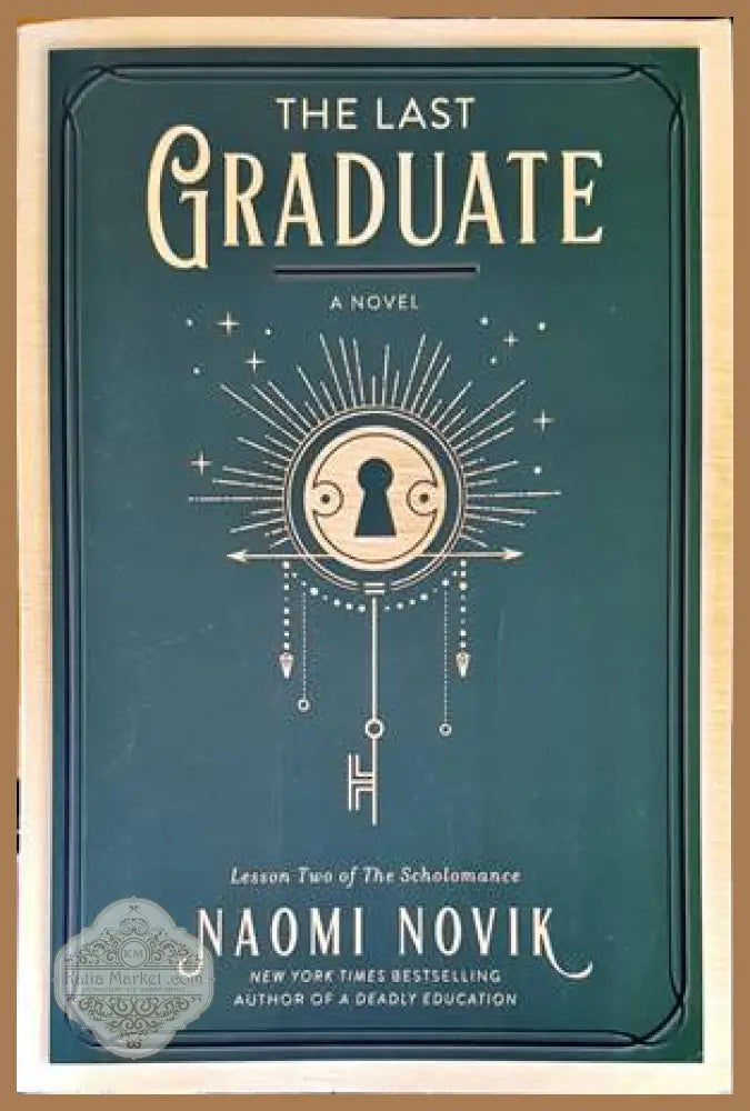 The Last Graduate - Naomi Novik - Книги