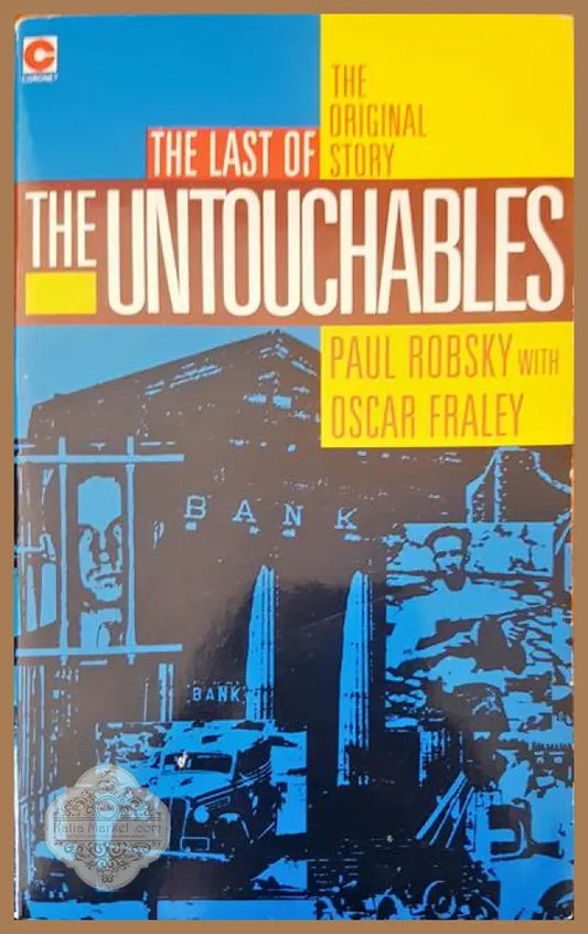 The last of the untouchables - Paul Robsky - Книги