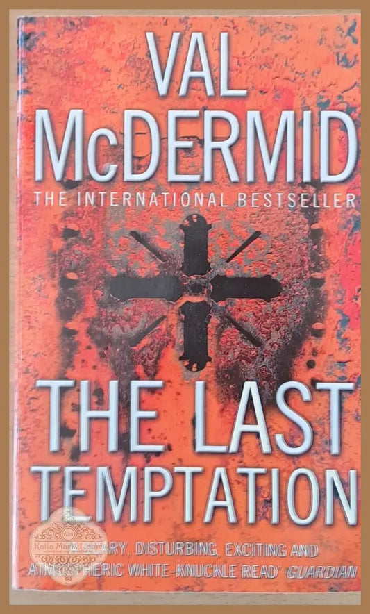 The Last temptation - Val McDermid - Книги