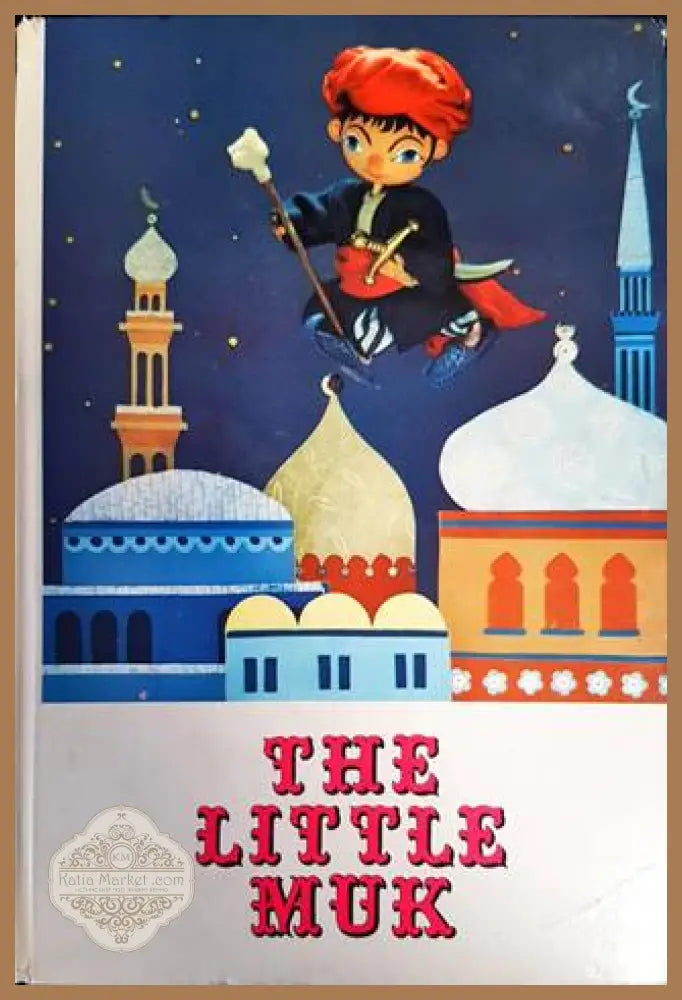 The Little Muk - Wilhelm Hauff - Книги