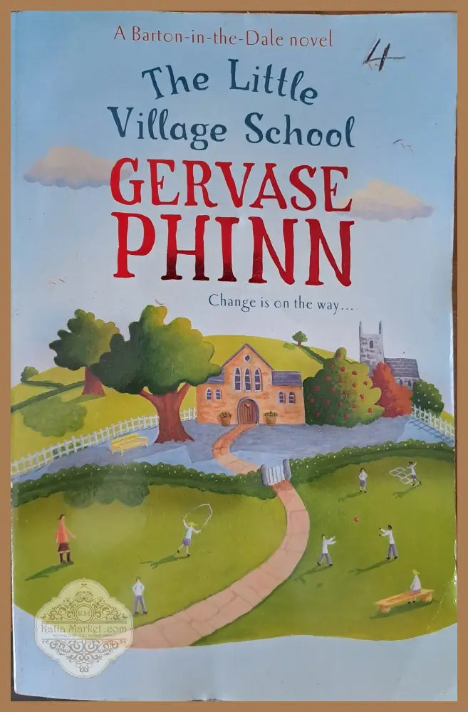 The little village school - Gervase Phinn - Книги