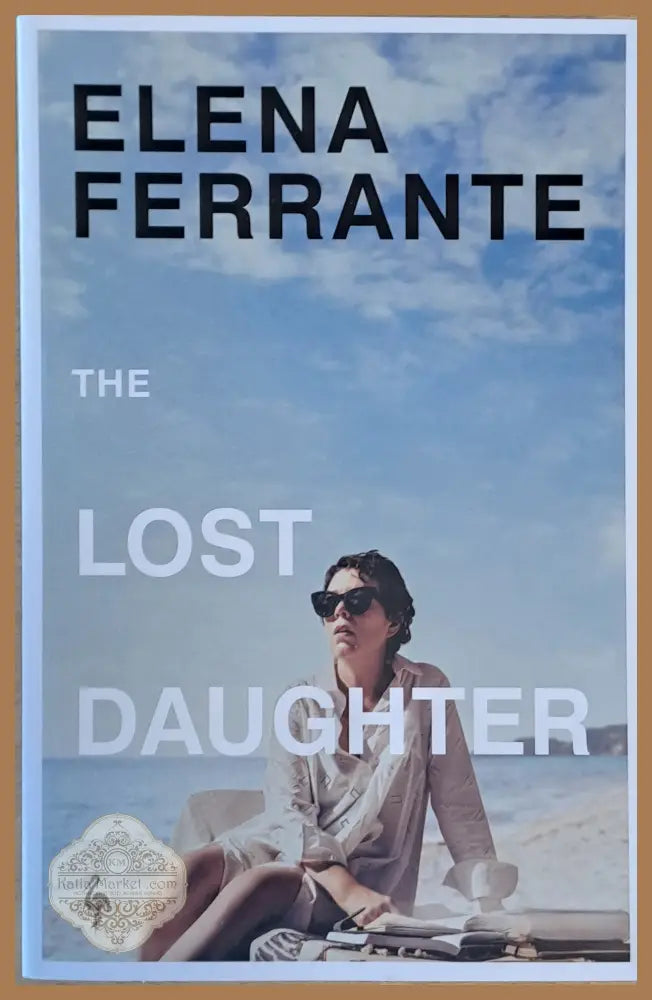 The Lost Daughter - Elena Ferrante - Книги