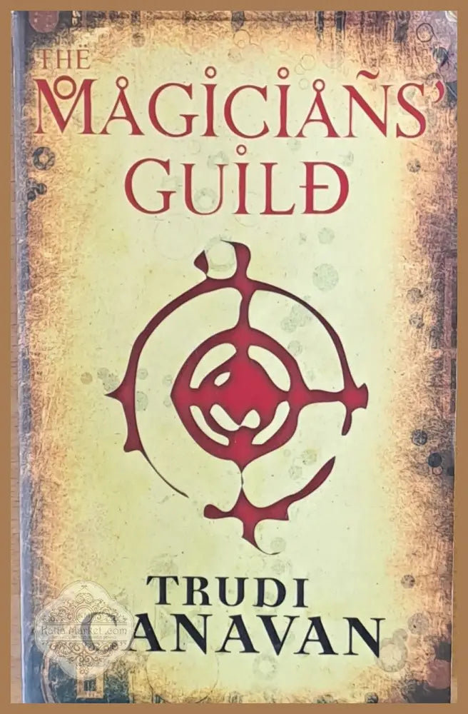 The Magicians Guild - Trudy Canavan - Книги