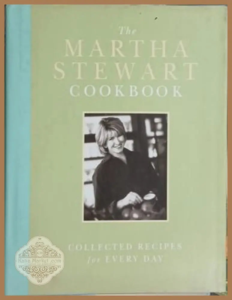 The Martha Stewart Cookbook – Martha Stewart – Clarkson Potter, 1995