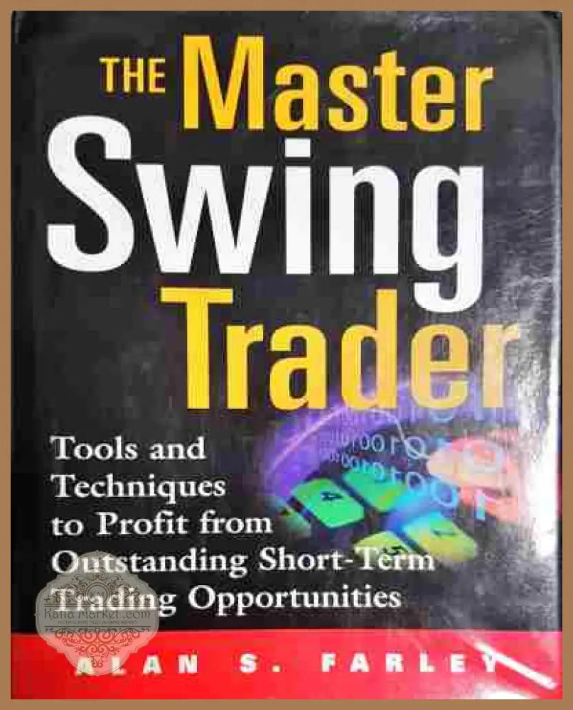 The Master Swing Trader - Kolektiv - Книга