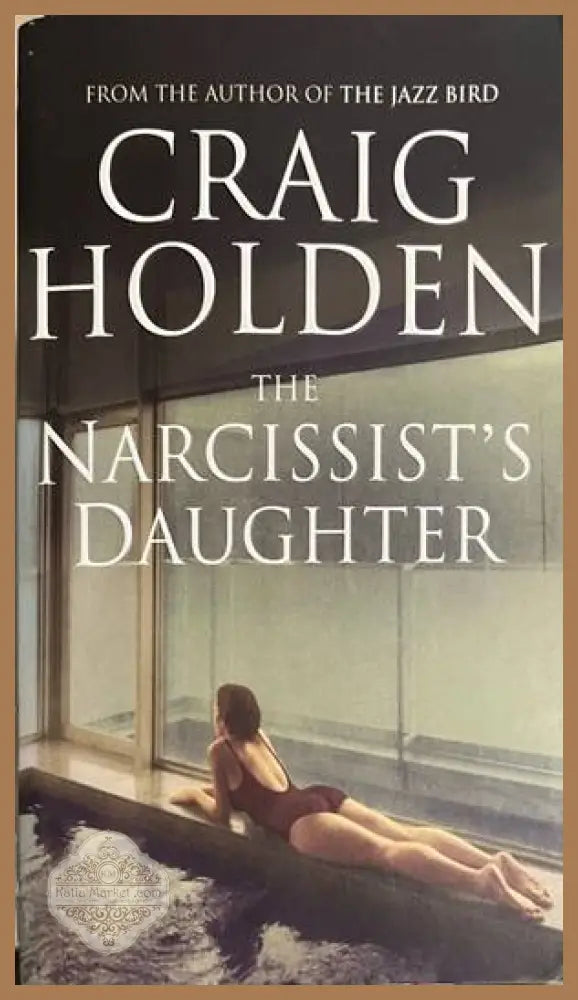 The Narcissist’s Daughter - Книга