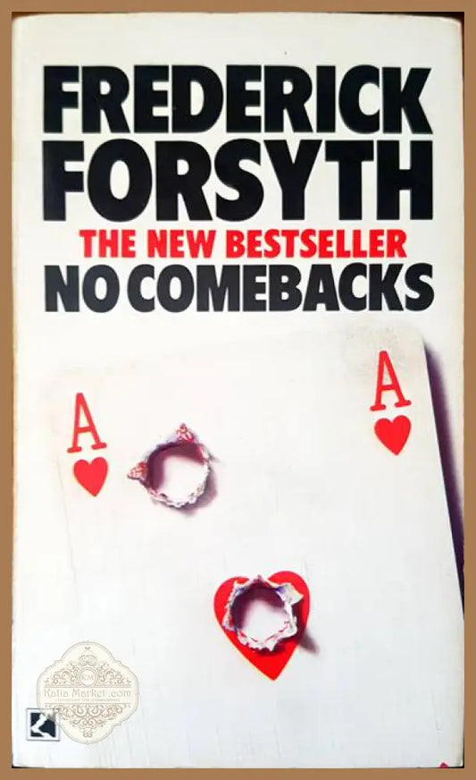The new bestseller no comeback - Frederick Forsyth - Книги