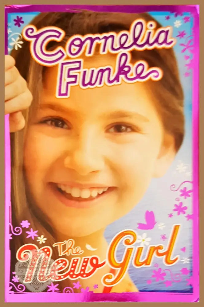 The new girl - Cornelia Funke - Книги