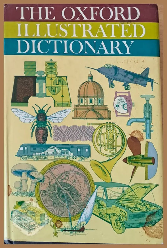 The Oxford Illustrated Dictionary - Авторски колектив - Книги