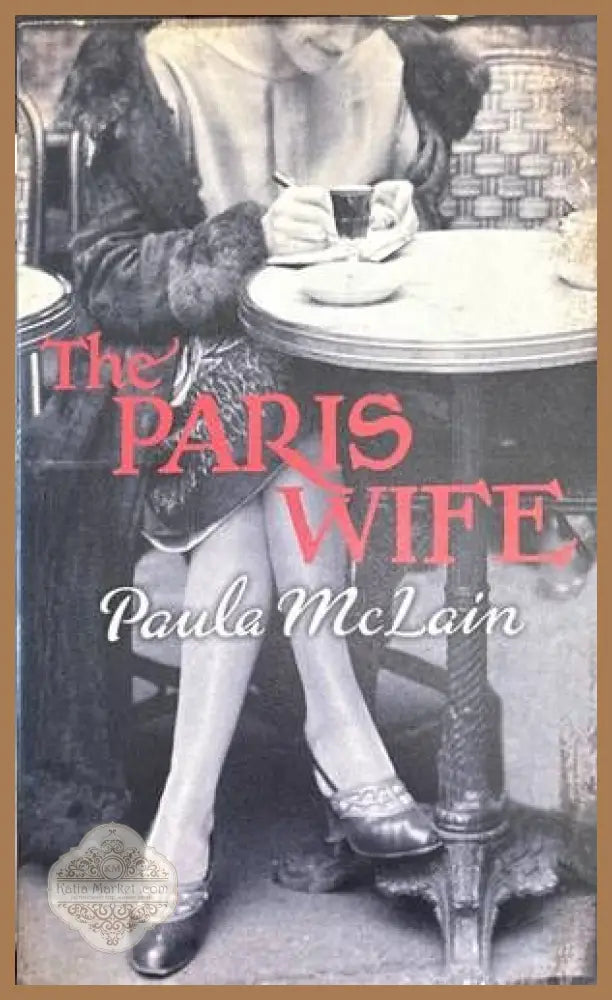 The Paris Wife - Paula McLain - Книги