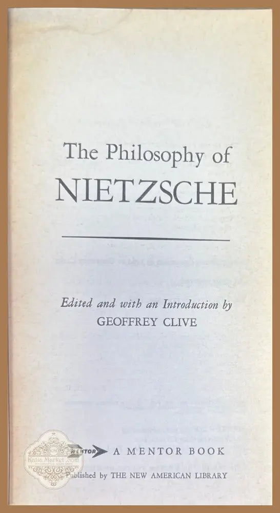 The philosophy of nietzsche - Geoffrey Clive - Книги