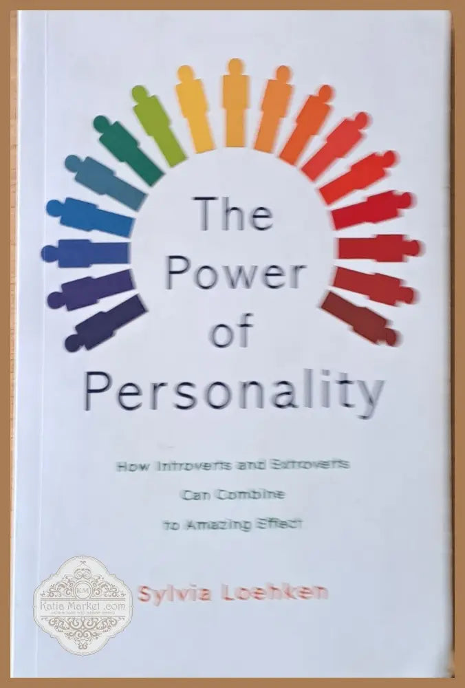 The Power of Personality - Sylvia Loehken - Книги