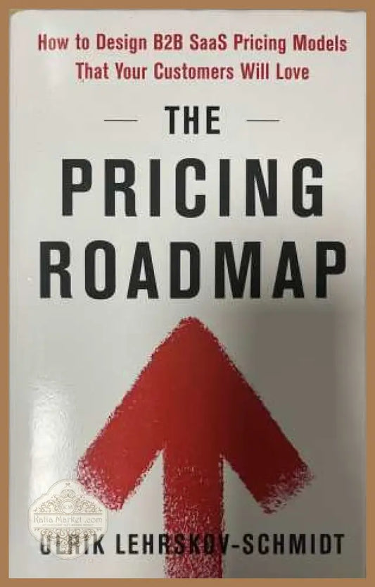 The Pricing Roadmap - Ulrik Lehrskov-Schmidt
