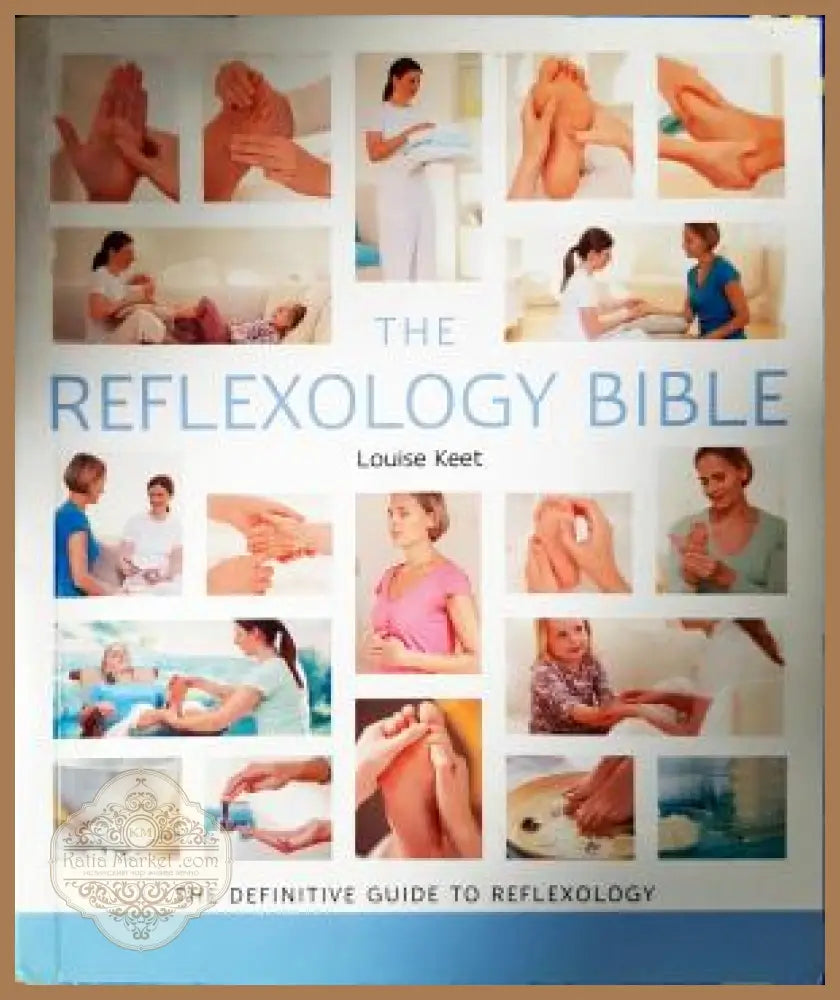 The Reflexology Bible - Louise Keet - Книга