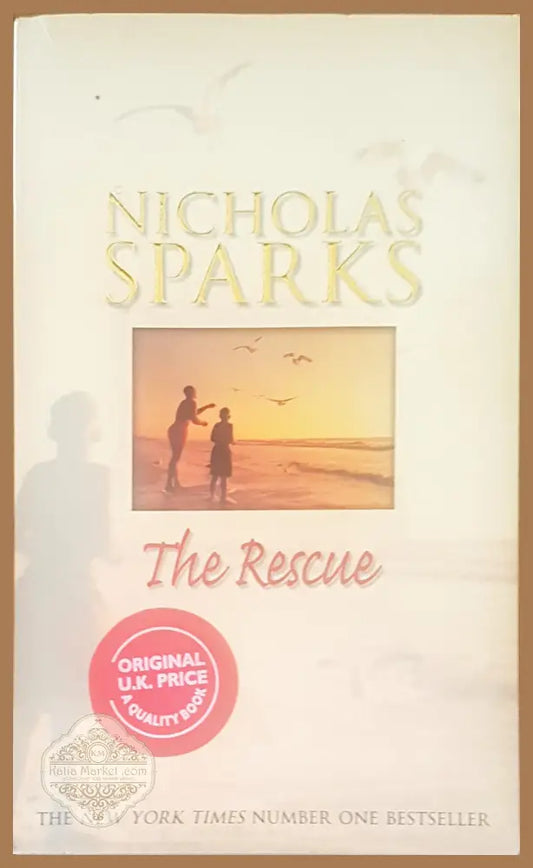 The rescue - Nikolas Sparks - Книги