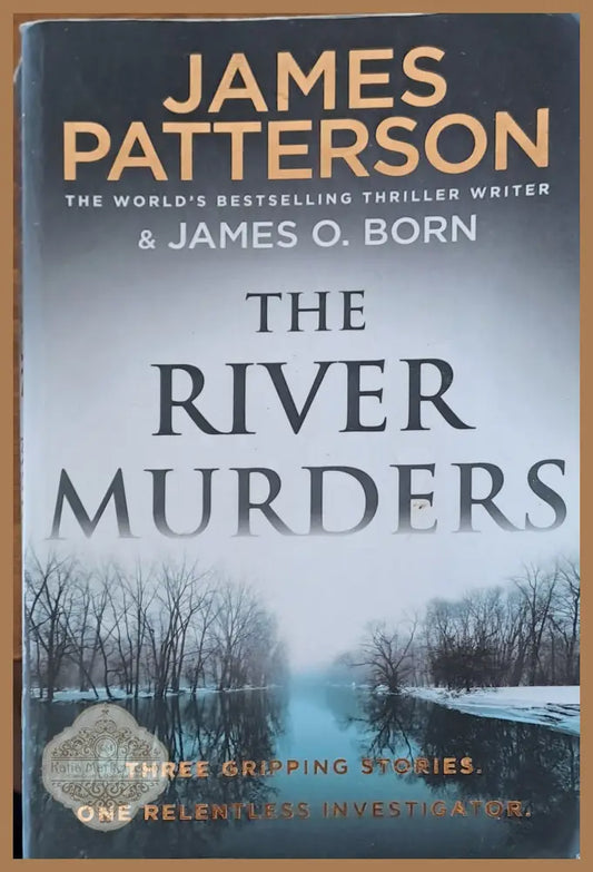 The river murders - James Patterson - Книги