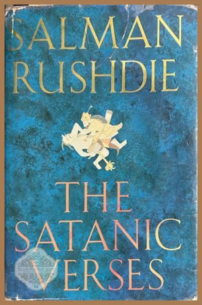 The Satanic Verses, Salman Rushdie